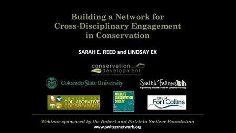 Webinar: Building a Network for Cross-Disciplinary Engagement in Conservation with Sarah Reed
