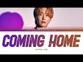 LEETEUK Coming Home Lyrics (イトゥク「Coming Home」リリックビデオ) [Color Coded Lyrics Kanji/Rom/Eng]