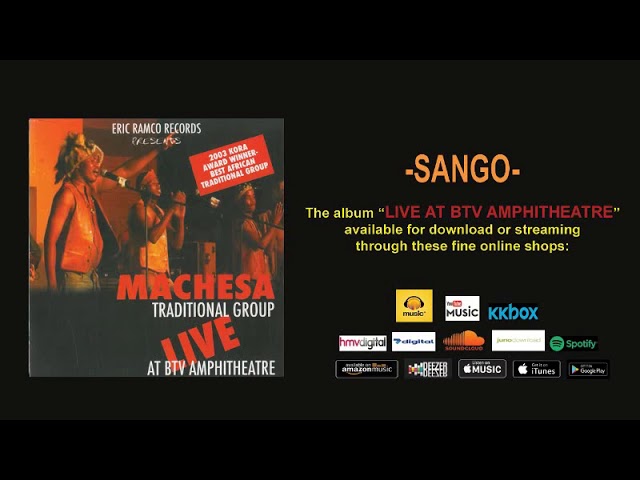 SANGO LIVE - MACHESA TRADITIONAL GROUP (OFFICIAL AUDIO) class=