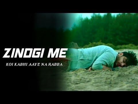 Zindagi Mein Kabhi Koi Aaye Na Rabba New Version | Sad Song | Ram Creation