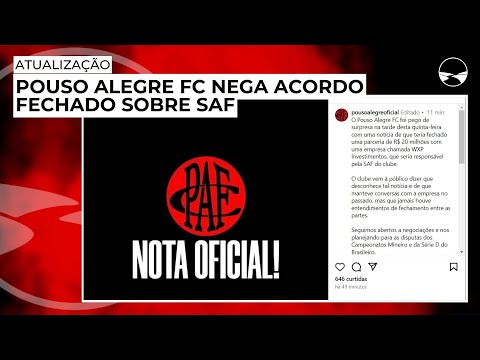 Pouso Alegre FC nega acordo fechado sobre SAF