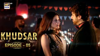Khudsar Episode 5 | 19 April 2024 (English Subtitles) | ARY Digital