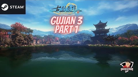 Gujian 3(PC) | PART 1 |  Chinese Dub | NO COMMENTARY LIVESTREAM