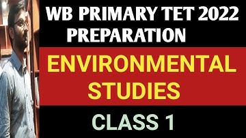 WB PRIMARY TET EXAM PREPARATION 2022 | ENVIRONMENTAL STUDIES | CLASS 1 |PRACTICE SET |MCQ DISCUSSION