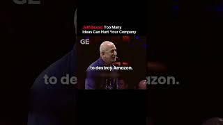 Jeff Bezos: Too Many Ideas Can Hurt Your Company 💡