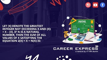 IPMAT Indore 2023 QA: Let [x] denote the greatest integer not exceeding x and {x} = x – [x]. ...