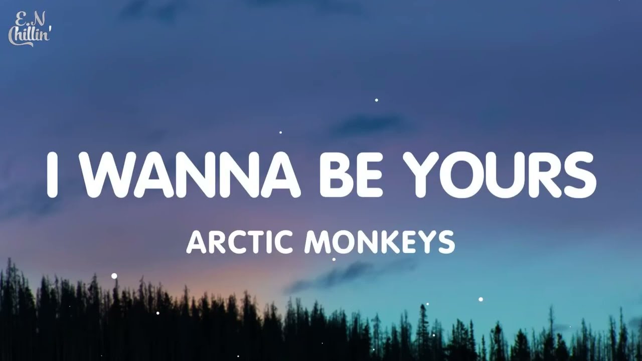 Arctic Monkeys I Wanna Be Yours Tekst Arctic Monkeys - I Wanna Be Yours (Lyrics) - YouTube