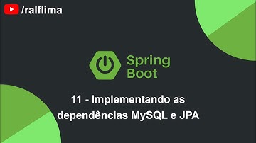 APIs com Spring Boot 11 - Implementando as dependências MySQL e JPA