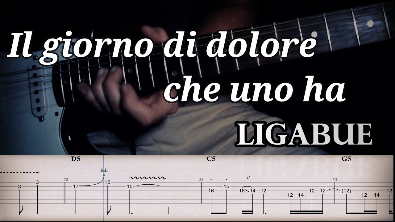 Il giorno di dolore che uno ha - Ligabue | Full TABS | Guitar Cover | Tutorial