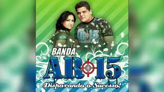 Tropical de Macapá - Banda AR-15