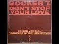 Booker T. -  Don't stop your love (edited version)