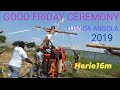 Good friday ceremony in luanda 2019 sexta feira santa angola passion of christ holy week ijumaa