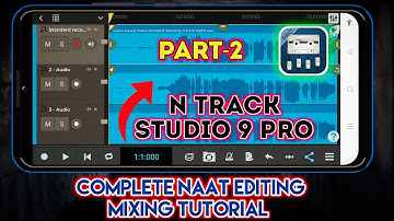 N Track Studio 9 Pro Tutorial | Naat Recording Editing Mixing | Part-2 | Israr Tutorials