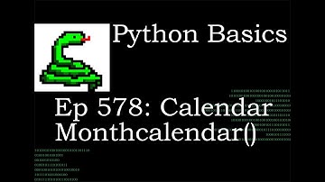 Python Basics Tutorial Calendar Month Calendar Method