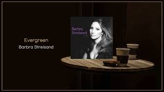 Barbra Streisand - Evergreen (Love Theme From &quot;A Star Is Born&quot;) / FLAC File