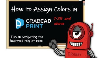 How to Assign Colors in GrabCAD Print 1.39 Version & Above