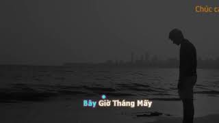 Bay gio thang may    Tu Cong Phung  Karaoke  tone nam