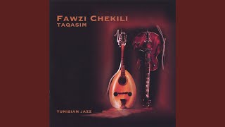 Video thumbnail of "Fawzi Chekili - Hafla Jazz"