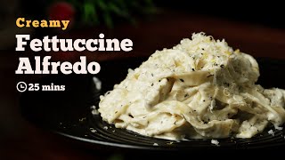 Fettuccine Alfredo | Creamy Pasta |  Homemade Pasta | Creamy Pasta at home | Pasta Recipe | Cookd