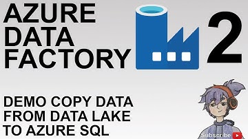 ADF Azure Data Factory - Copy Data to Azure Sql Part 2