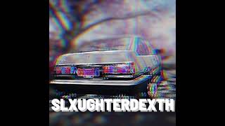 OGKxnxri - SLXUGHTERDEXTH (Single, 2021)