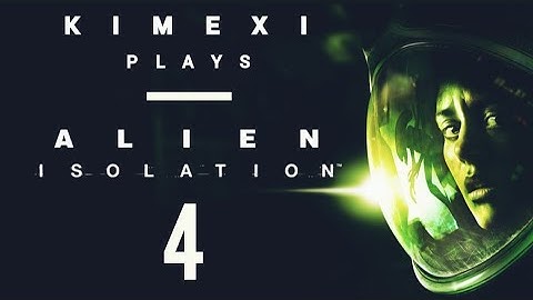 Hide & Seek - Alien Isolation [Part 4]