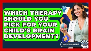 Which Therapy Should You Pick For Your Child