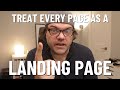 Treat Every Page as a Landing Page | SEO Search Engine Optimization