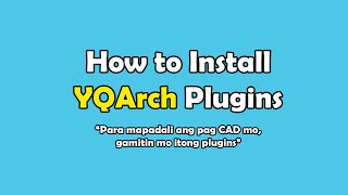 001_How to Install  YQArch Plugins