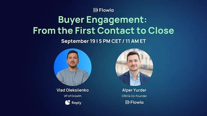 Buyer Engagement: From the First Contact to Close