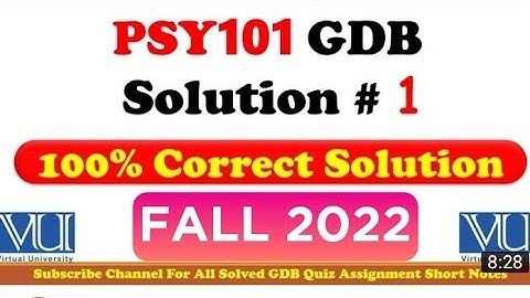 psy 101 gdb solution 2022||vu help|| psy 101 gdb 2022|psy101 gdb solution 2022