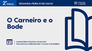 Lição 06| 2º Tópico | O Carneiro e o Bode