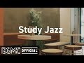 Study Jazz: Cozy Jazz Music for Study, Concentration, and Focus