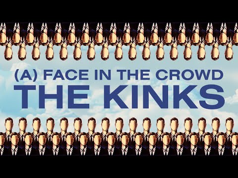 The Kinks - (A) Face In The Crowd (Live 1975, 2023 Mix) (Official Visualiser)