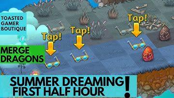 Merge Dragons Summer Dreaming Event • First 30 Minutes • Tips and Tricks ☆☆☆