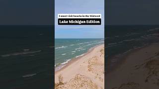 5 Must-Visit Lake Michigan Beach Getaways #shorts #beach #midwesttravel