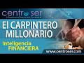 El Carpintero MILLONARIO!