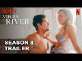Virgin River Season 8 - First Trailer &amp; Look | Netflix, Virgin River Season 7 Ending Explained, Cast