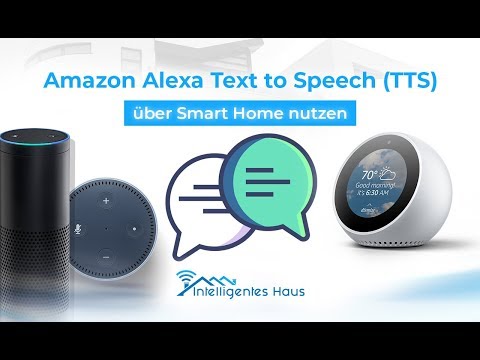 Amazon Alexa Text to Speech TTS  über Smart Home nutzen