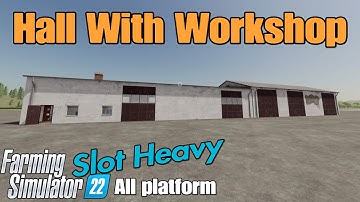Hall With Workshop  / FS22 mod for all platforms