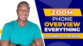 Zoom Phone Overview. Everything you Need to Know!
