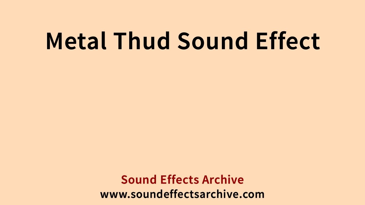Metal Thud Sound Effect Royalty Free YouTube