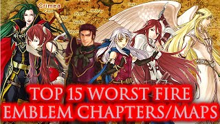 CRASHX500's Top 15 Worst Fire Emblem Maps/Chapters