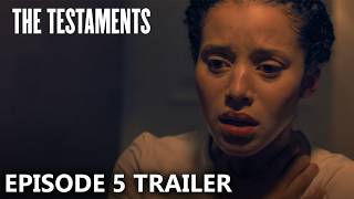 The Testaments Episode 5 Trailer, First Look & What To Expect