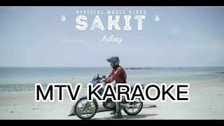 ACHEY - Sakit KARAOKE HD Tanpa vokal minus one instrumental
