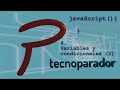 Ejercicios con JavaScript (4): Variables y condicionales (parte 2)