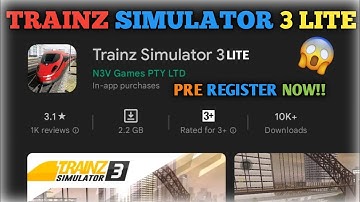 Trainz Simulator 3 LITE PRE REGISTER By | TGP