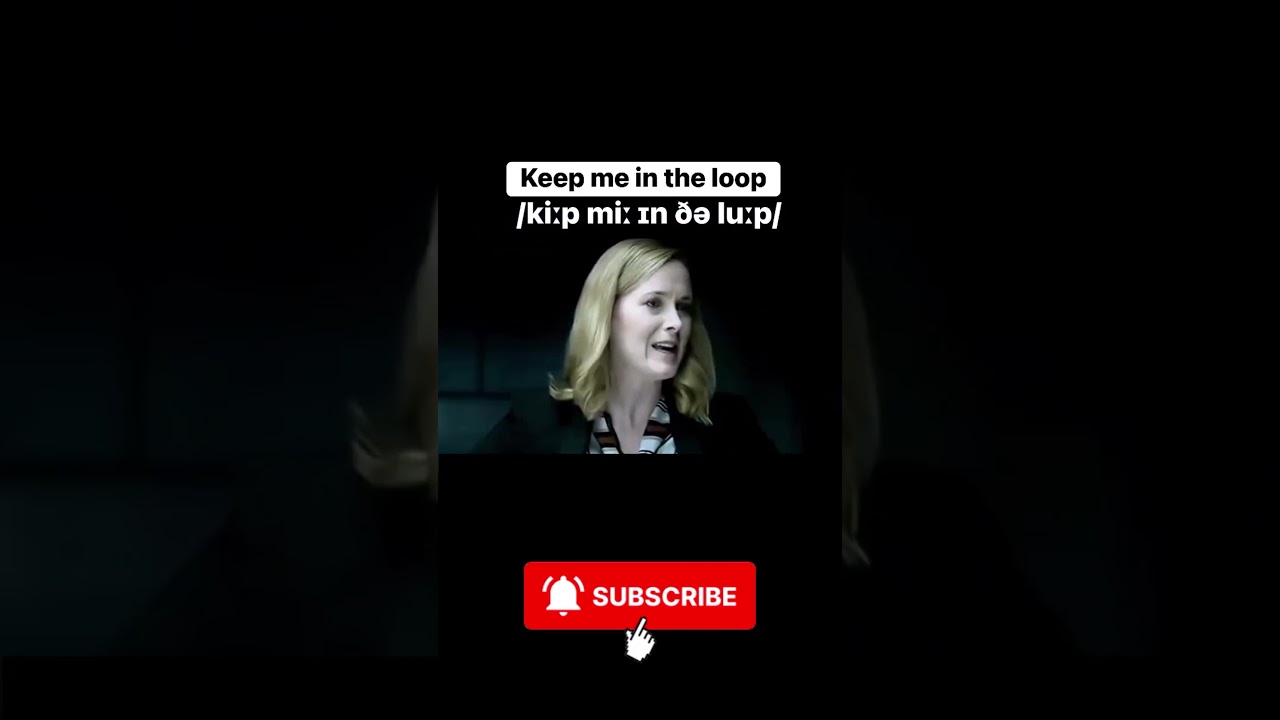 How to Say It in English: Common Phrases | Keep me in the loop