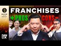 What are the advantages and disadvantages of a franchise