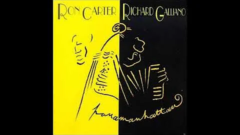 Ron Carter, Richard Galliano Panamanhattan